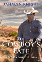The Cowboy's Fate 1689585412 Book Cover