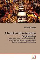 A Text Book of Automobile Engineering: A text book for B.Sc Engineering Degree, Diploma in Mechanical Engineering and Diploma in Automobile Engineering 3639335627 Book Cover