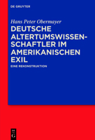 Deutsche Altertumswissenschaftler Im Amerikanischen Exil: Eine Rekonstruktion 3110554828 Book Cover