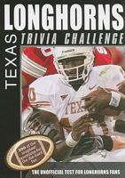 The Texas Longhorns Trivia Challenge (Sports Challenge) 1402217528 Book Cover