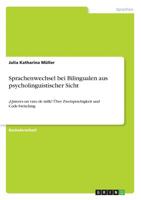 Sprachenwechsel bei Bilingualen aus psycholinguistischer Sicht (German Edition) 3668902100 Book Cover