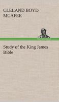 Study of the King James Bible 1508403724 Book Cover