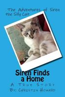 Siren Finds a Home: A True Story 1727179986 Book Cover