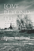 Love Beyond The Storm: B08X63F291 Book Cover