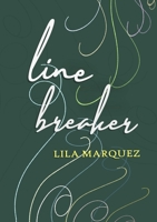 Line Breaker: A Collection of Poems 1716202876 Book Cover