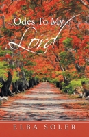 Odes to My Lord 1532079214 Book Cover