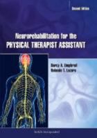 Neurorehabilitation for the Physical Therapist Assistant 1556426453 Book Cover