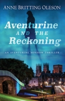 Aventurine and the Reckoning 1645993124 Book Cover