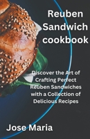Reuben Sandwich cookbook B0CPLLQLFX Book Cover
