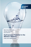Hydropower Potential in the Western Balkans: Policy and Implementation 6138929284 Book Cover