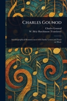 Charles Gounod 1023406136 Book Cover