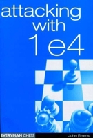 Attacking with 1e4 (Everyman Chess) 1857442679 Book Cover