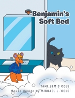 Benjamin's Soft Bed 163985570X Book Cover