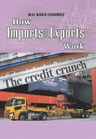 How Imports and Exports Work 1448812747 Book Cover