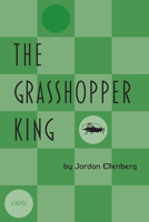 The Grasshopper King 1566891396 Book Cover
