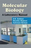 Molecular Biology: A Laboratory Manual 9382332308 Book Cover