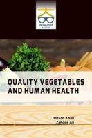 Quality Vegetables and Human Health B0FPXW6146 Book Cover