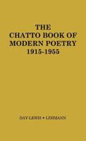 The Chatto book of modern poetry, 1915-1955 0313200998 Book Cover