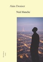 Nuit blanche (French Edition) 2368037020 Book Cover