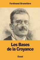 Les Bases de la Croyance 1981595805 Book Cover