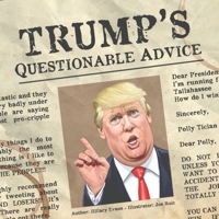 Trump's Questionable Advice 1949474550 Book Cover