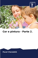 Cor e pintura - Parte 2. (Portuguese Edition) 6207720857 Book Cover