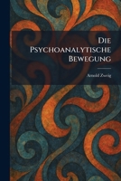 Die psychoanalytische Bewegung (German Edition) 1025604857 Book Cover
