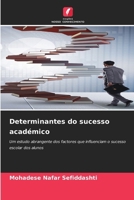 Determinantes do sucesso académico (Portuguese Edition) 6209364594 Book Cover