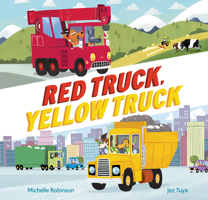 Red Truck, Yellow Truck 1682633020 Book Cover