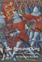 The Agincourt King (The Plantagenet Legacy) 1734797487 Book Cover