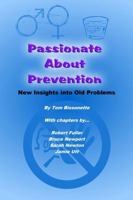 Passionate About Prevention 1329748972 Book Cover