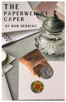 The Paperweight Caper 195533823X Book Cover