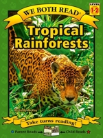 Tropical Rainforests 1601153708 Book Cover