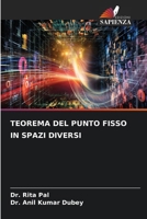 Teorema del Punto Fisso in Spazi Diversi (Italian Edition) 6207778812 Book Cover