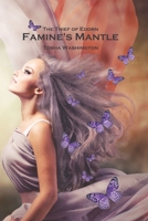 Famine's Mantle (The Thief of Edorn) B096HPHQ9K Book Cover