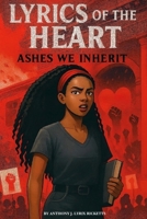 Lyrics of the Heart: Ashes We Inherit (Verses Collection) B0GFD1VDS3 Book Cover