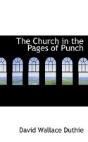 The Church in the Pages of "Punch" 0548788081 Book Cover