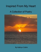 Inspired From My Heart 1714692655 Book Cover