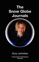 The Snow Globe Journals.....sound bites from a mental illness 095480922X Book Cover