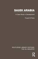 Saudi Arabia: A Case Study in Development 1032559004 Book Cover