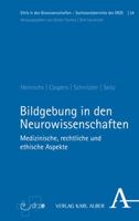 Bildgebung in Den Neurowissenschaften: Medizinische, Rechtliche Und Ethische Aspekte 3495997903 Book Cover