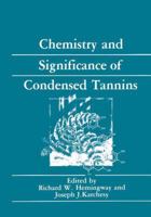 Chemistry and Significance of Condensed Tannins 1468475134 Book Cover