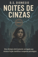 NOITES DE CINZAS (Portuguese Edition) B0DRYQV24V Book Cover