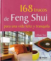 Lillian Too's 168 Feng Shui Ways to Energize Your Life 1904991955 Book Cover