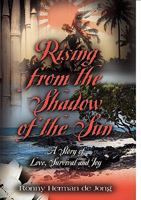 Rising from the Shadow of the Sun 1609107535 Book Cover