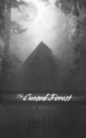 The Cursed Forest 109190894X Book Cover