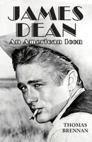 James Dean: An American Icon 1587906880 Book Cover