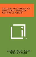 Analysis And Design Of Nonlinear Feedback Control Systems 1258432528 Book Cover