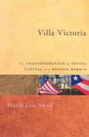 Villa Victoria: The Transformation of Social Capital in a Boston Barrio 0226762920 Book Cover