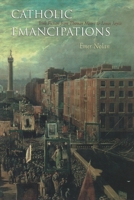 Catholic Emancipations: Irish Fiction from Thomas Moore to James Joyce 0815631200 Book Cover